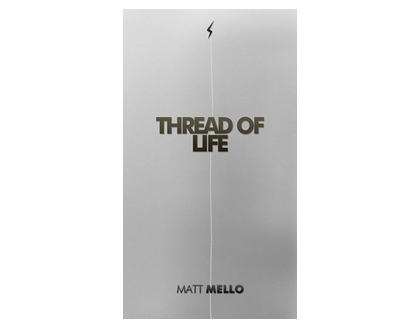 【中文翻译】生命之线 Thread of Life by Matt Mello 心灵魔术教学
