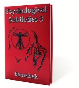 【中文翻译】心灵精华 Banachek - Psychological Subtleties 3