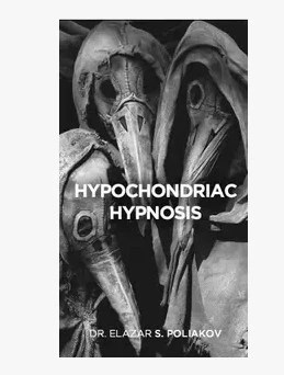 【中文翻译】2014 神经催眠 Hypochondriac Hypnosis