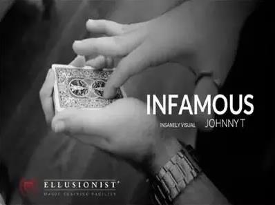 2015 E公司出品 纸牌魔术 Infamous by Johnny T