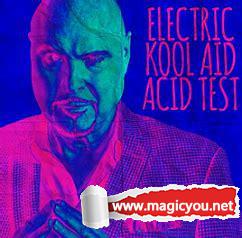 2017 心灵魔术 Electric Kool Aid Acid Test by Docc Hilford